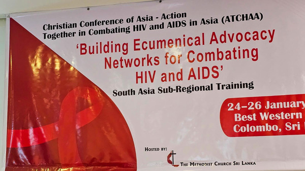 South Asia Sub-Regional Training on ‘Building Ecumenical Advocacy Networks for Combating HIV and AIDS’ Day 1